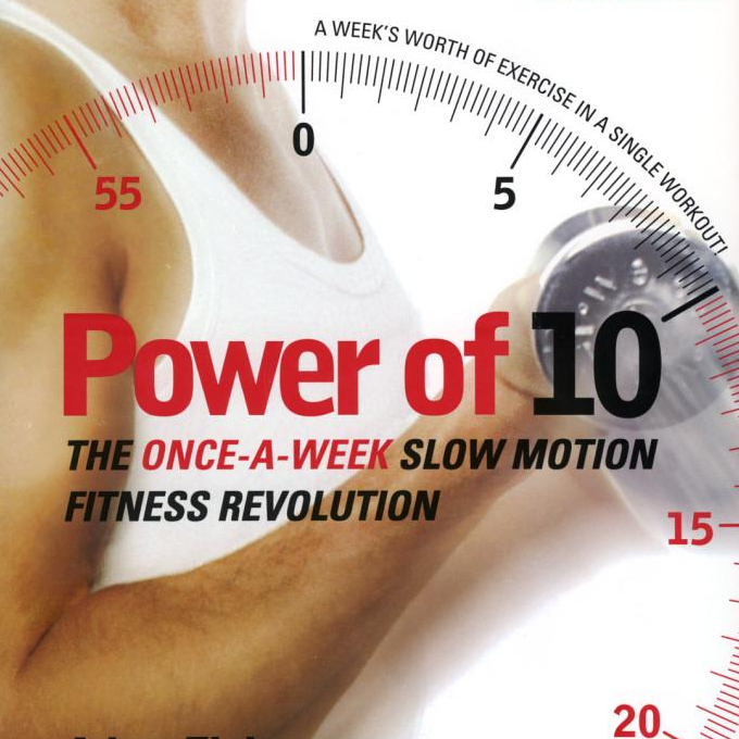 The Power of 10 high efficiency workout bestselling book